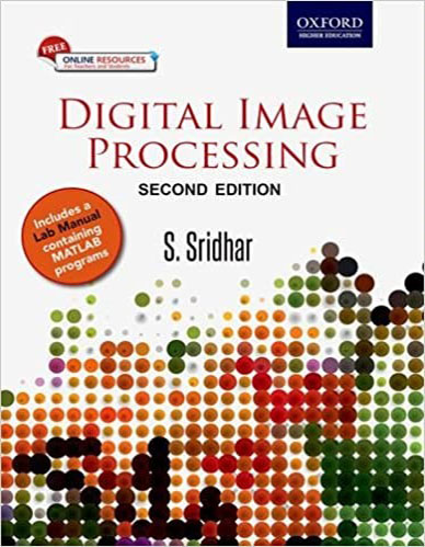 Digital Image Processing 2 Ed. – Dr. S. Sridhar